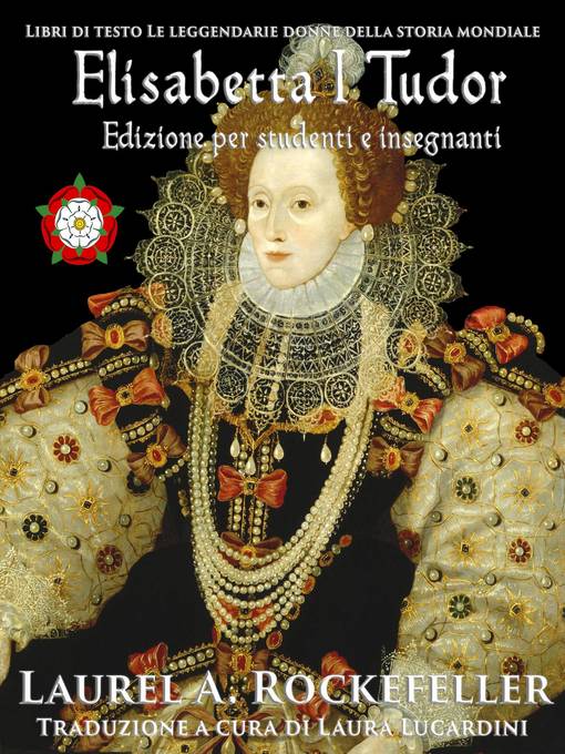Title details for Elisabetta I Tudor by Laurel A. Rockefeller - Available